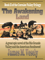 The Awakening Land: A Novel of the Rio Grande Valley