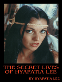 The Secret Lives of Hyapatia Lee by Hyapatia Lee - Ebook | Scribd