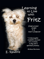 Learning to Live with Fritz: Disgruntled Angel in a Hairy Disguise