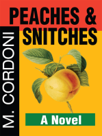 Peaches & Snitches