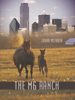 The M 6 Ranch