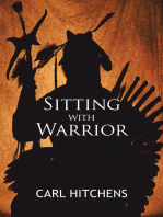Sitting with Warrior