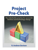 Project Pre-Check: The Stakeholder Practice for Successful Business and Technology Change