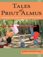 Tales of Priut Almus: Participant Observation in a Russian Children’S Shelter