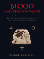 Blood and the Covenant: The Historical Consequences of the Contract with God