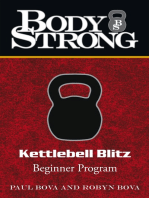 Body Strong Kettlebell Blitz: Beginner Program