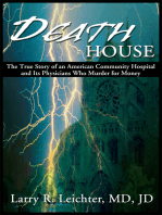 Death House: The True Story of an American Community Hospital and Its Physicians Who Murder for Money
