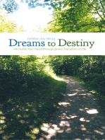 Dreams to Destiny: He Holds Your Hand Through Every Transition in Life