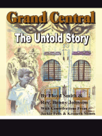 Grand Central: the Untold Story