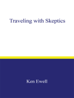 Traveling with Skeptics