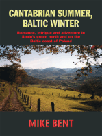 Cantabrian Summer, Baltic Winter