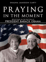Praying in the Moment: Reflections on the Election of President Barack Obama