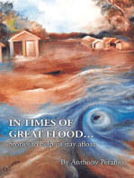 In Times of Great Flood…