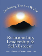 Awakening the Fire Within: Relationship, Leadership & Self-Esteem