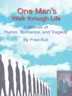 One Manýs Walk Through Life: A Memoir of Humor, Romance, and Tragedy