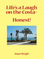 Life's a Laugh on the Costa - Honest!
