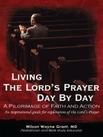 Living the Lord's Prayer Day by Day: A Pilgrimage of Faith and Action