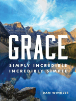 Grace: Simply Incredible, Incredibly Simple