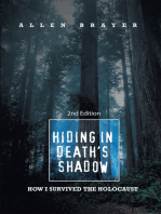 Hiding in Death's Shadow: How I Survived the Holocaust; Second Edition