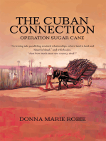 The Cuban Connection: Operation Sugar Cane