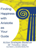 Finding Happiness with Aristotle as Your Guide: Action Strategies Based on 10 Timeless Ideas