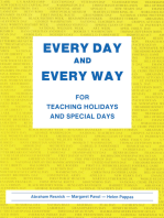 Every Day and Every Way: For Teaching Holidays and Special Days