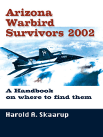Arizona Warbird Survivors 2002: A Handbook on Where to Find Them