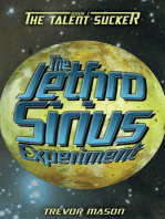 The Jethro Sirius Experiment: Book 1: the Talent Sucker