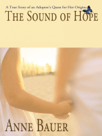 The Sound of Hope: A True Story of an Adoptee's Quest for Her Origins