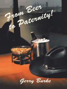 From Beer to Paternity! by Gerry Burke - Ebook | Scribd