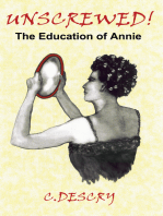 Unscrewed!: The Education of Annie