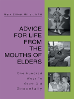 Advice for Life from the Mouths of Elders