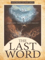The Last Word: Have You Tried All and Failed?