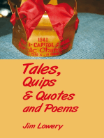 Tales, Quips & Quotes and Poems