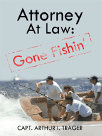 Attorney at Law: Gone Fishin'