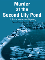 Murder at the Second Lily Pond: A Sadie Weinstein Mystery