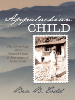Appalachian Child: The Chronicles of an Abused Child and Her Journey to Survival