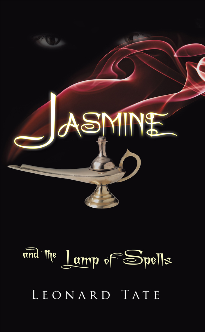 Jasmine and the Lamp of Spells by Leonard Tate (Ebook) - Read free for ...