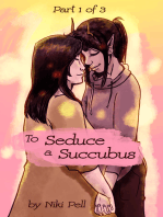 To Seduce a Succubus Part 1