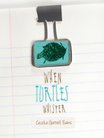 When Turtles Whisper