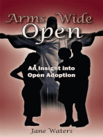 Arms Wide Open: An Insight into Open Adoption