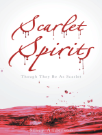 Scarlet Spirits: Though They Be as Scarlet