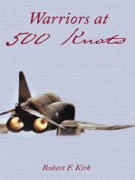 Warriors at 500 Knots: Intense Stories of Valiant Crews Flying the Legendary F-4 Phantom Ii in the Vietnam Air War.