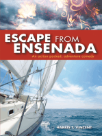 Escape from Ensenada: An Action Packed, Adventure Comedy