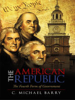 The American Republic: The Fourth Form Government