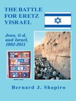 The Battle for Eretz Yisrael: Jews, G-D and Israel, 1992–2011