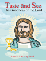 Taste and See: The Goodness of the Lord