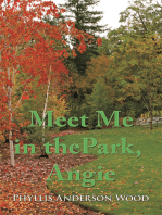 Meet Me in the Park, Angie