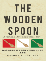 The Wooden Spoon: A Fictional Autobiographical Novel