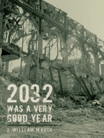 2032 Was a Very Good Year
